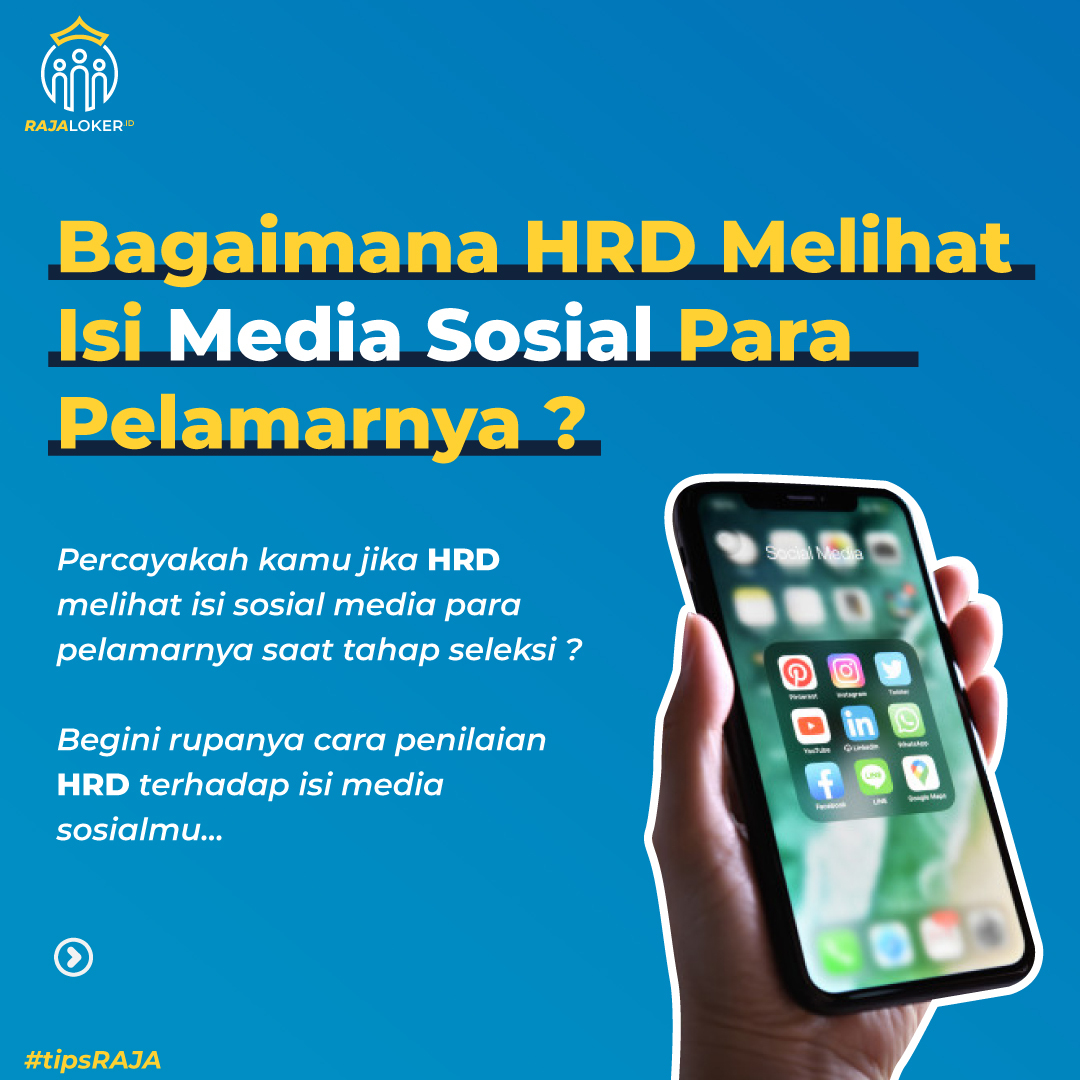 Bagaimana HRD Melihat Isi Media Sosial Para Pelamarnya?