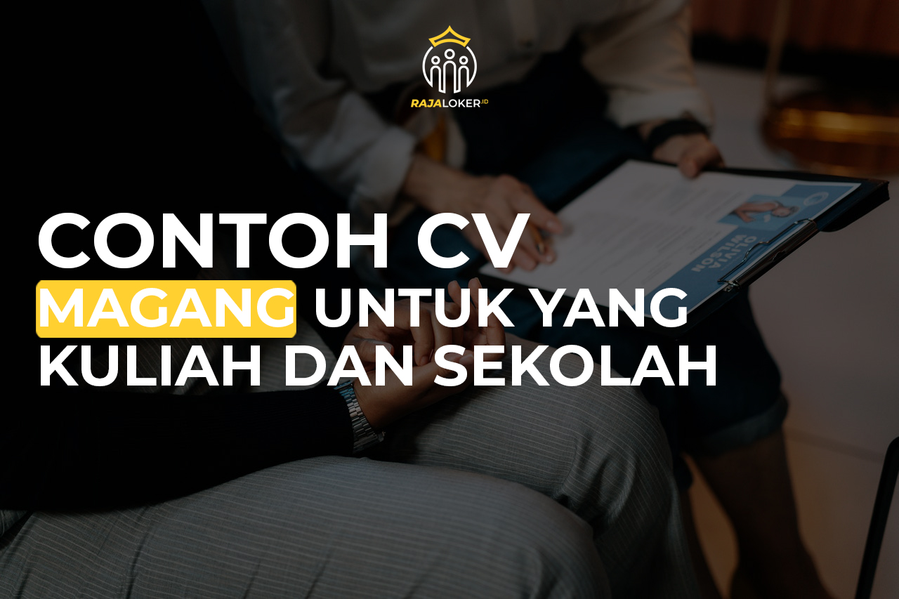 Contoh CV Magang Untuk Yang Masih Kuliah Atau Sekolah